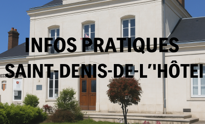 🏡 Tout savoir sur Saint-Denis-de-l’Hôtel : infos pratiques, food & services