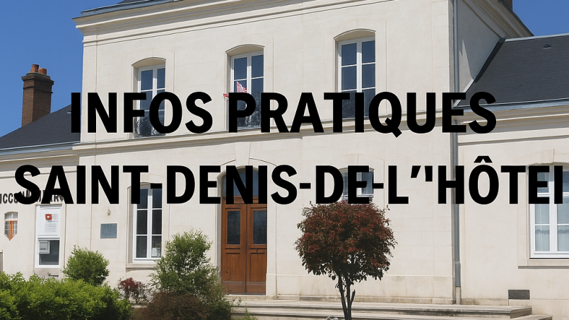 🏡 Tout savoir sur Saint-Denis-de-l’Hôtel : infos pratiques, food & services